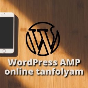 WordPress AMP online tanfolyam