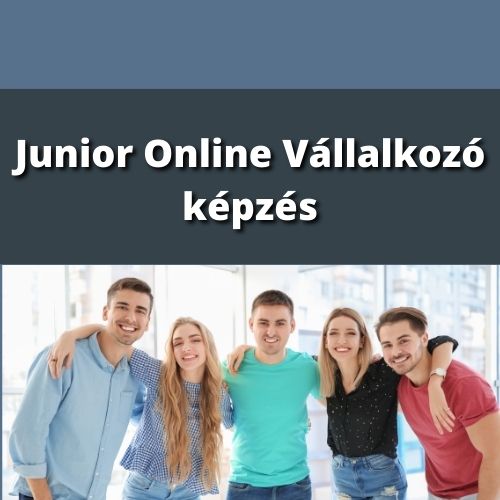 Junior online vállalkozó képzés